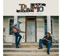 Taj Mahal & Keb' Mo' – Room on the Porch – Vinyle 12"