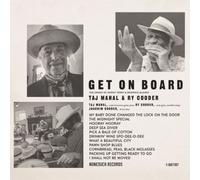 Taj Mahal & Ry Cooder Get On Board (Vinyl) 12" Album