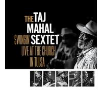Taj Mahal Sextet - Swingin’ Live at the Church in Tulsa (BLACK, WHITE & GOLD SPLATTER VINYL)