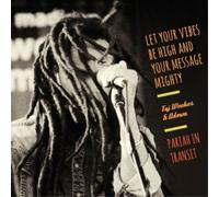 Taj Weekes & Ad Pariah in Transit: Let Your Vibes Be High and Your Message (CD)