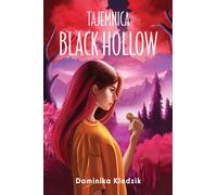 Tajemnica Black Hollow - Dominika Kledzik (livre en polonais)