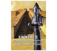 Tajemnice staroĹzytnych cywilizacji 44: KrĂllowie: od Babilonu po Bagdad cz. 2 [DVD] (Pas de version française)