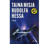 Tajna misja Rudolfa Hessa - T. Salter (littérature et histoire en polonais)