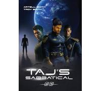 Taj's Sabbatical: Book One of the Sol System Enforcer Chronicles