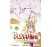 Takahashi, Rumiko – Yashahime: Princess Half-Demon, Vol. 5 – Viz Media