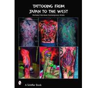 Takahiro Kitamura Tattooing from Japan to the West (Poche)