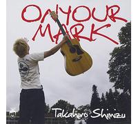 Takahiro Shimizu - on Your Mark [Import]