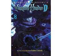 Takaki, Saiko - Hideyuki Kikuchi's Vampire Hunter D Volume 8 (manga)