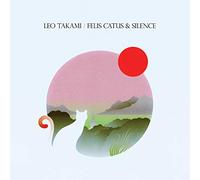 Takami Leo - Felis Catus and Silence [Import]