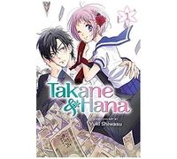 Takane & Hana Vol 1 Yuki Shiwasu, (Auteur)