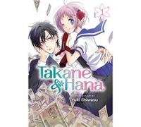 Takane & Hana Vol 1 Yuki Shiwasu, (Auteur)