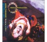Takasaki, Akira - Made in Hawaii