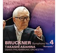 Takashi Asahina - Bruckner: Symphony No.4 [Import]