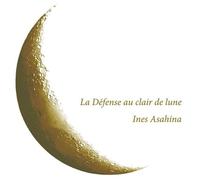 Takashi Asahina - La Défense Au Clair De Lune