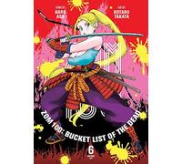 Takata Kotaro – Zom 100 : Bucket List of the Dead, Vol. 6