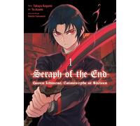 Takaya Kagami Seraph of the End: Guren Ichinose: Catastrophe at Sixteen (Poche)