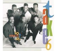 Take 6 – So Much 2 Say – Importé – Warner Bros.