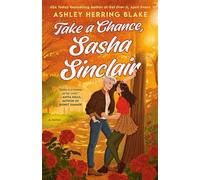 Take a Chance, Sasha Sinclair - Ashley Herring Blake - Berkley - ebook (ePub) - Livre