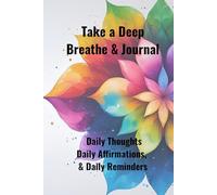 Take a Deep Breathe & Journal: Book 2