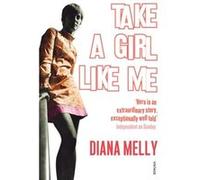 Take A Girl Like Me by Diana Melly Diana Melly (Auteur)