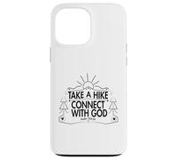 Take a Hike and Connect with God Spiritual Nature Print Coque pour iPhone 13 Pro Max