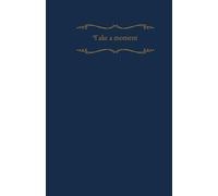 Take a moment: Unleash yourself (Navy Blue)