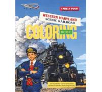 Take a scenic trip up the mountain Coloring Book: Cumberland to Frostburg