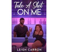 Take A Shot On Me