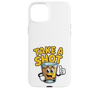 Take A Shot Verre à Shot Amusant Whisky Alcool Bar Coque pour iPhone 15 Plus