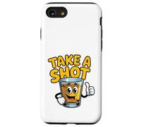 Take A Shot Verre à Shot Amusant Whisky Alcool Bar Coque pour iPhone SE (2020) / 7/8