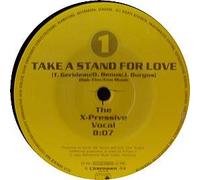 Take a Stand for Love (X-Pressive Vocal/DJ Duke's Power Mix, 1994) [Import]
