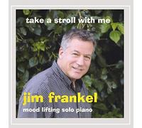 Jim Frankel - Take a Stroll with Me