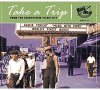 Take A Trip: From The Countryside To Big City [Audio CD] NEUF