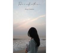 Take a walk with me...