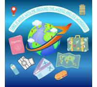 Take a Walk with Me Around the World and Its Wonders: A Journey Through the World’s Landmarks to Color