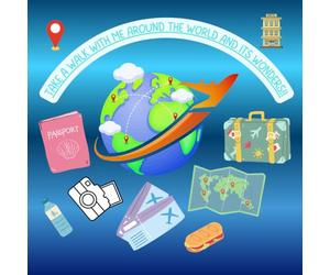 Take a Walk with Me Around the World and Its Wonders: A Journey Through the World’s Landmarks to Color