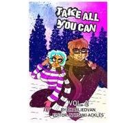 Take All You Can Vol. 2