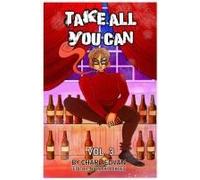 Take All You Can Vol. 3