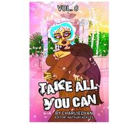 Take All You Can Vol. 8