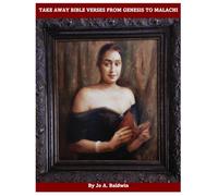 TAKE-AWAY BIBLE VERSES FROM GENESIS TO MALACHI