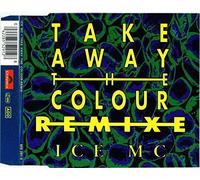 Take Away The Colour (Remixe, 1994) [Import]