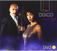 Take B - The Disco Lounge (Digipack)