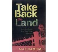 Take Back The Land by Max Rameau Max Rameau (Auteur)