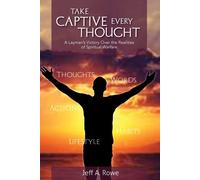 Take Captive Every Thought