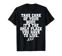 Take Care of Your Body Straight Edge Forever Edger Life XXX T-Shirt