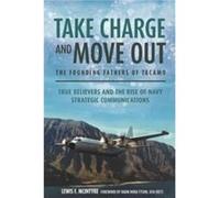 Take Charge and Move out the Founding Fathers of Tacamo by Lewis F. McIntyre Lewis F. McIntyre (Auteur)