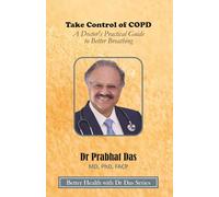 Take Control of COPD: A Doctor’s Practical Guide to Better Breathing