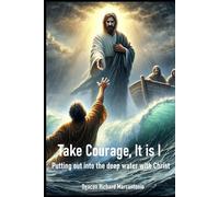 Take Courage, It Is I