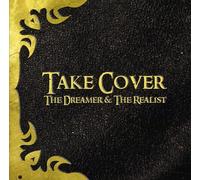 Take Cover - Dreamer & The Realist