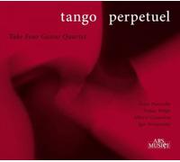 Take Four Guitar Quartet Take Four Guitar Quartet: Tango Perpetuel (CD) Album